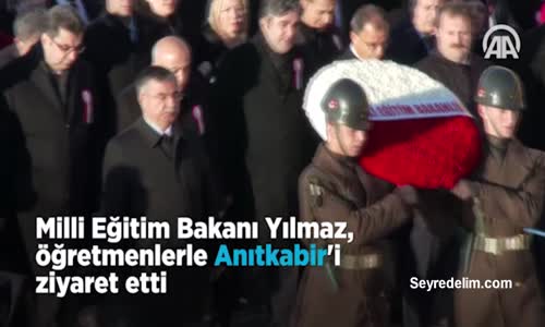 Milli Eğitim Bakanı Yılmaz, Öğretmenlerle Anıtkabir'i Ziyaret Etti