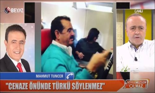 Mahmut Tuncer İbrahim Tatlıses Adına Özür Dilerim