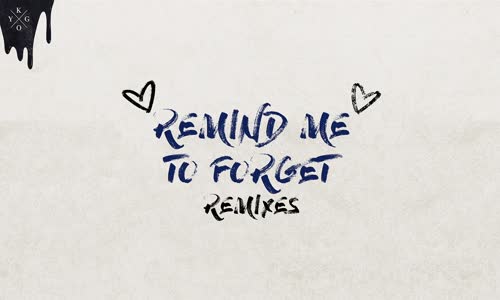 Kygo & Miguel - Remind Me To Forget (Young Bombs Remix)