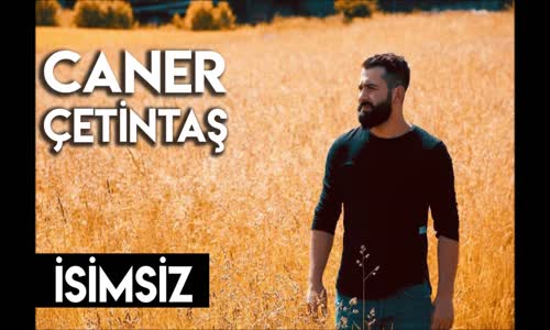 Caner Çetintaş - İsimsiz