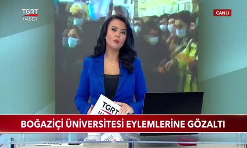 Boğaziçi Üniversitesi Eylemlerine Gözaltı 