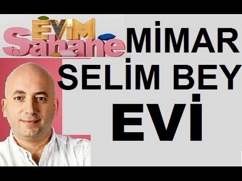 Selim Bey Evi Yapıp Yapacağına Pişman Oldu