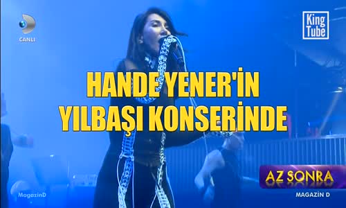 Hande Yener'in Yılbaşı Konseri Kâbusa Döndü