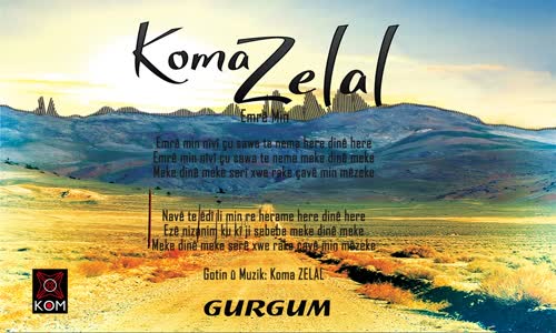 Koma Zelal - Emre Min