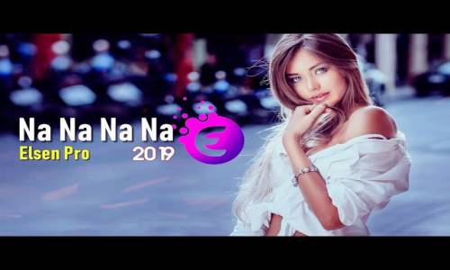 Elsen Pro - Na Na Na Na 2 (2019) 