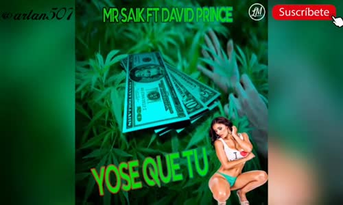 Mr Saik - Yo Se Que Tu Ft. David Prince 