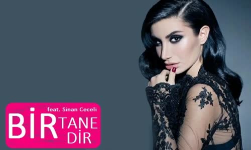 İrem Derici ft Sinan Ceceli - Bir Tanedir 2017