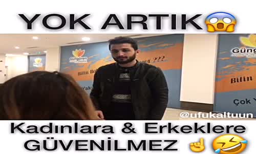 Kadınlara Ve Erkeklere Güvenilmez 