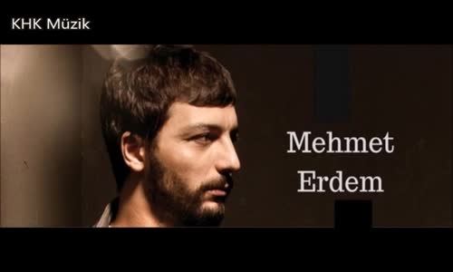 Mehmet Erdem - Kum Gibi (Acımasız Olma Şimdi Bu Kadar)