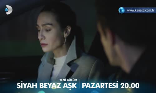 Siyah Beyaz Aşk 24. Bölüm Fragmanı