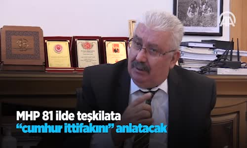 MHP 81 İlde Teşkilata 'Cumhur İttifakını' Anlatacak