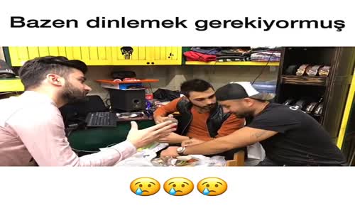 Bazen Dinlemek Gerekiyormuş 