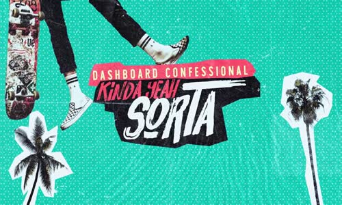 Dashboard Confessional - KindaYeahSorta