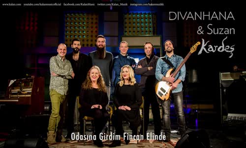 Divanhana & Suzan Kardeş - Odasına Girdim Fincan Elinde