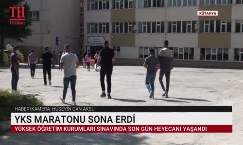 YKS MARATONU SONA ERDİ