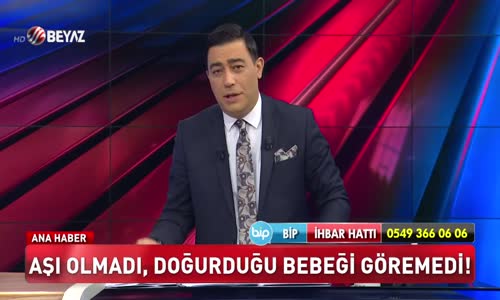 Aşı olmadı doğurduğu bebeği göremedi!