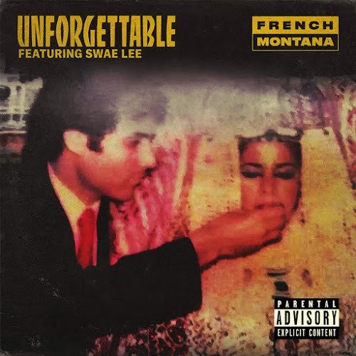 French Montana - Ft. Swae Lee - Unforgettable