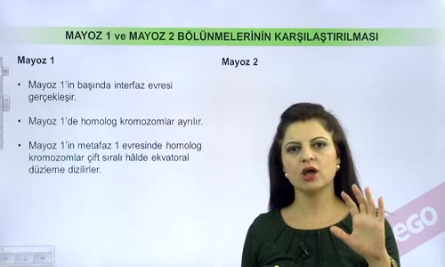 EBA BİYOLOJİ LİSE - HÜCRE BÖLÜNMELERİ - MAYOZ VE EŞEYLİ ÜREME - MAYOZ - MAYOZ 1 VE MAYOZ 2 KARŞILAŞTIRILMASI