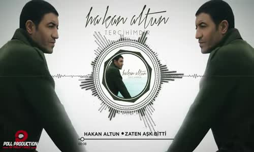 Hakan Altun - Zaten Aşk Bitti 