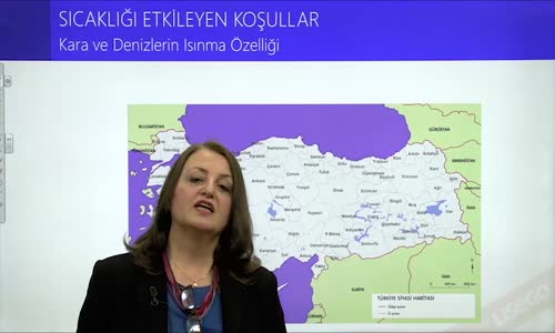 EBA COĞRAFYA LİSE - ATMOSFER VE SICAKLIK - SICAKLIĞI ETKİLEYEN KOŞULLAR - KARA VE DENİZLERİN ISINMA ÖZELLİĞİ OKYANUS AKINTILARI