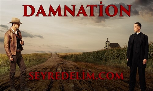 Damnation 1. Sezon 9. Bölüm İzle