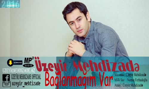 Uzeyir Mehdizade Baglanmagim Var (2016)