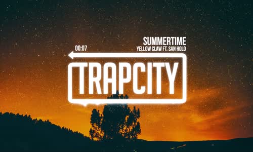 Yellow Claw - Summertime Ft. San Holo 