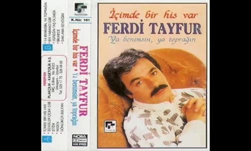 Ferdi Tayfur - İçimde Bir His Var