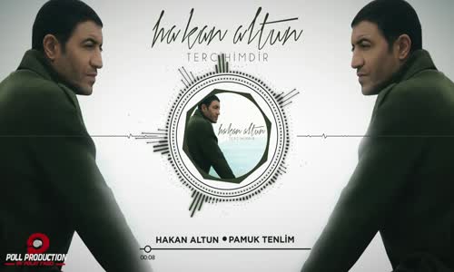 Hakan Altun - Pamuk Tenlim 