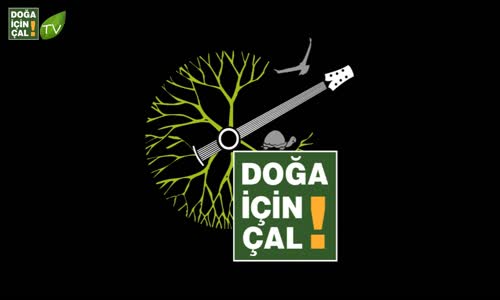 DOĞA İÇİN ÇAL 3 - GESİ BAĞLARI, ÇEMBERİMDE GÜL OYA, ÇAYELİ'NDEN ÖTEYE