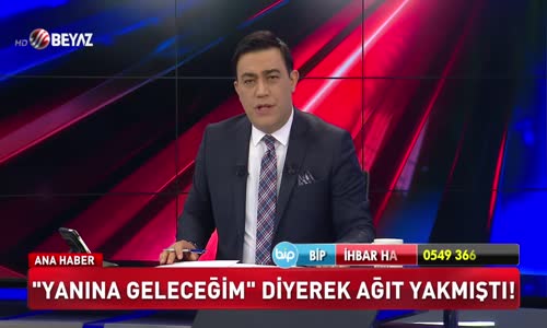 'Yanına geleceğim' diyerek ağıt yakmıştı!