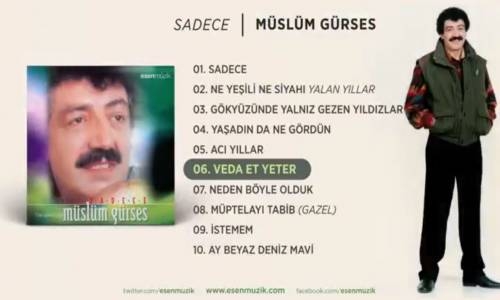  Müslüm Gürses Veda Et Yeter