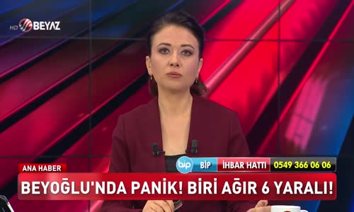 Beyoğlu'nda panik! Biri ağır 6 yaralı!