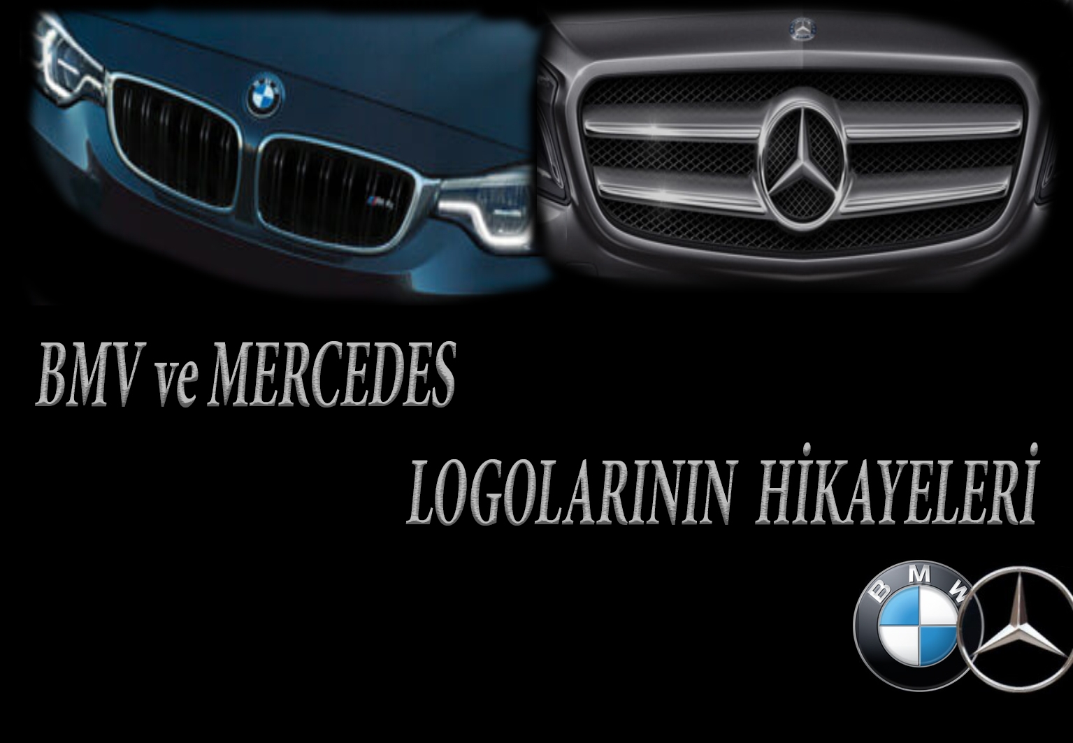 Mercedes & Bmw Logolarının Hikayeleri