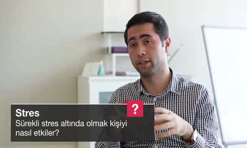 Sürekli Stres Altında Olmak Kişiyi Nasıl Etkiler