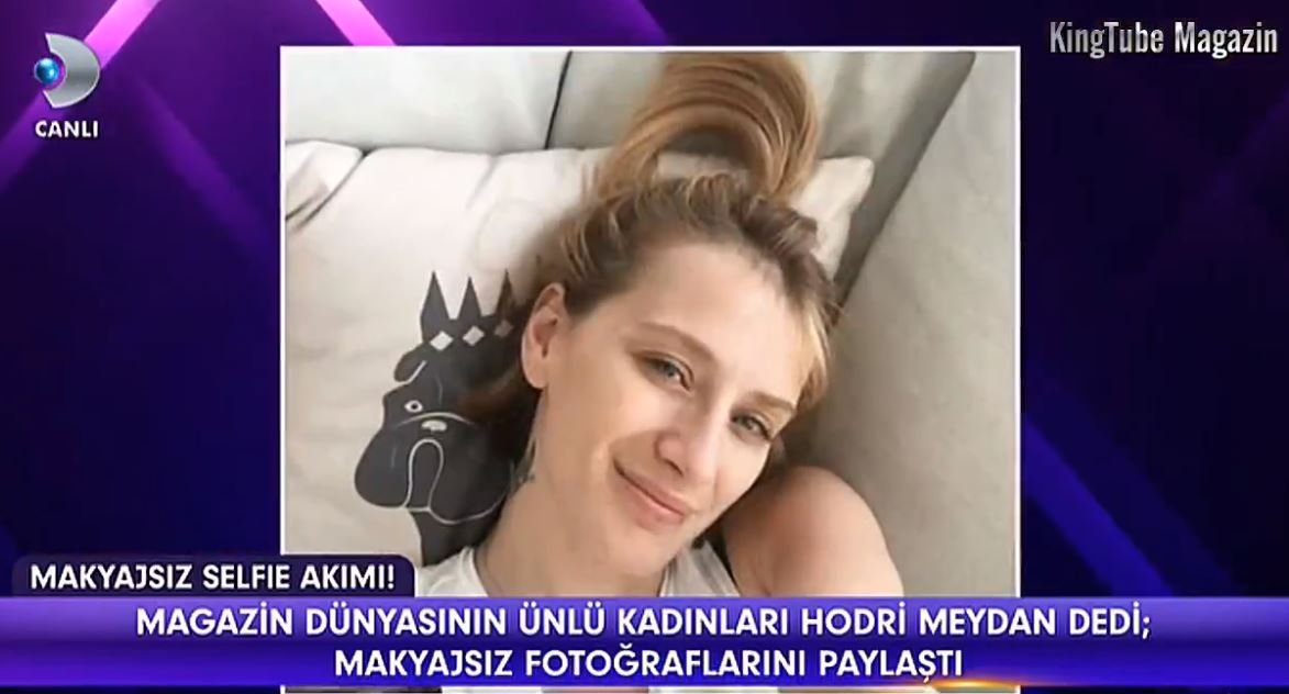 Magazin Dünyasının Ünlü Kadınları Makyajsız Halleriyle Hodri Meydan Dedi Magazin D