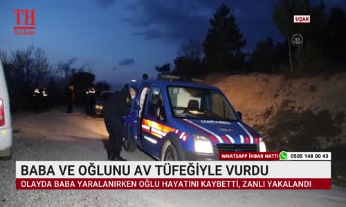 BABA VE OĞLUNU AV TÜFEĞİYLE VURDU