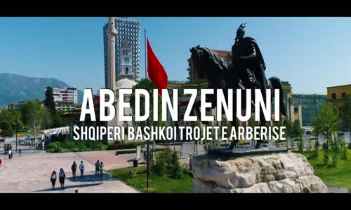 Abedin Zenuni  Shqiperi Bashkoi Trojet E Arberise 