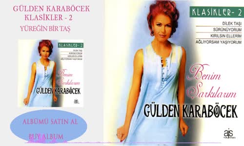 Gülden Karaböcek - Ağlıyorsam Yaşıyorum