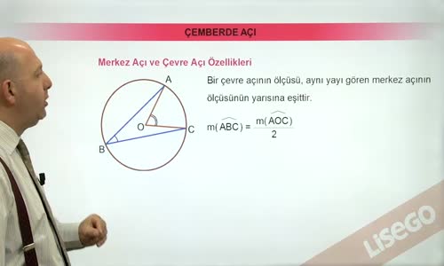 EBA GEOMETRİ LİSE ÇEMBERDE AÇILAR-MERKEZ AÇI VE ÇEVRE AÇININ ÖZELLİKLERİ