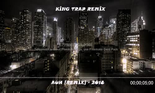 King Trap Remix - Auh