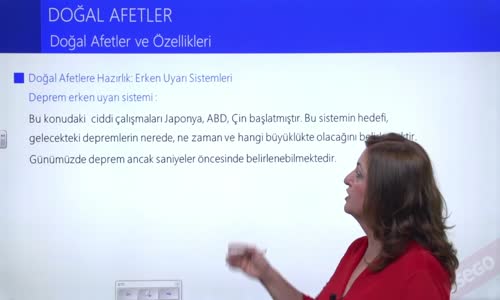 EBA COĞRAFYA LİSE - DOĞAL AFETLER - DOĞAL AFETLER VE ÖZELLİKLERİ II