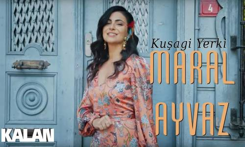 Maral Ayvaz - Kuşagi Yerkı 