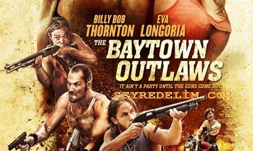 Baytown Haydutları Film İzle