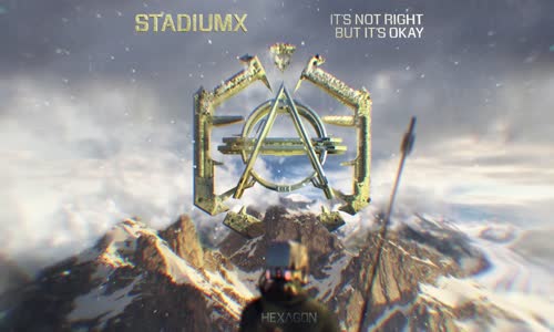 Stadiumx - It's Not Right But It's Okay