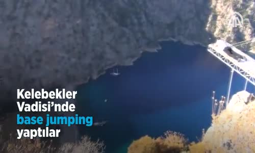 Kelebekler Vadisi'nde Base Jumping Etkinliği