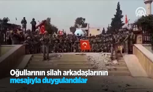 Oğullarının Silah Arkadaşlarının Mesajıyla Duygulandılar