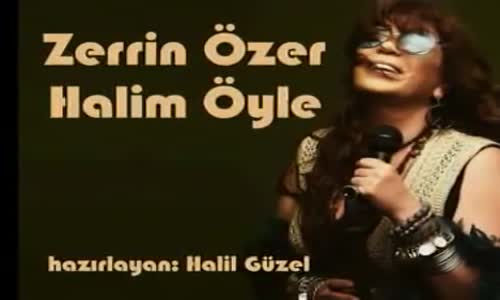 Zerrin Özer - Halim Öyle