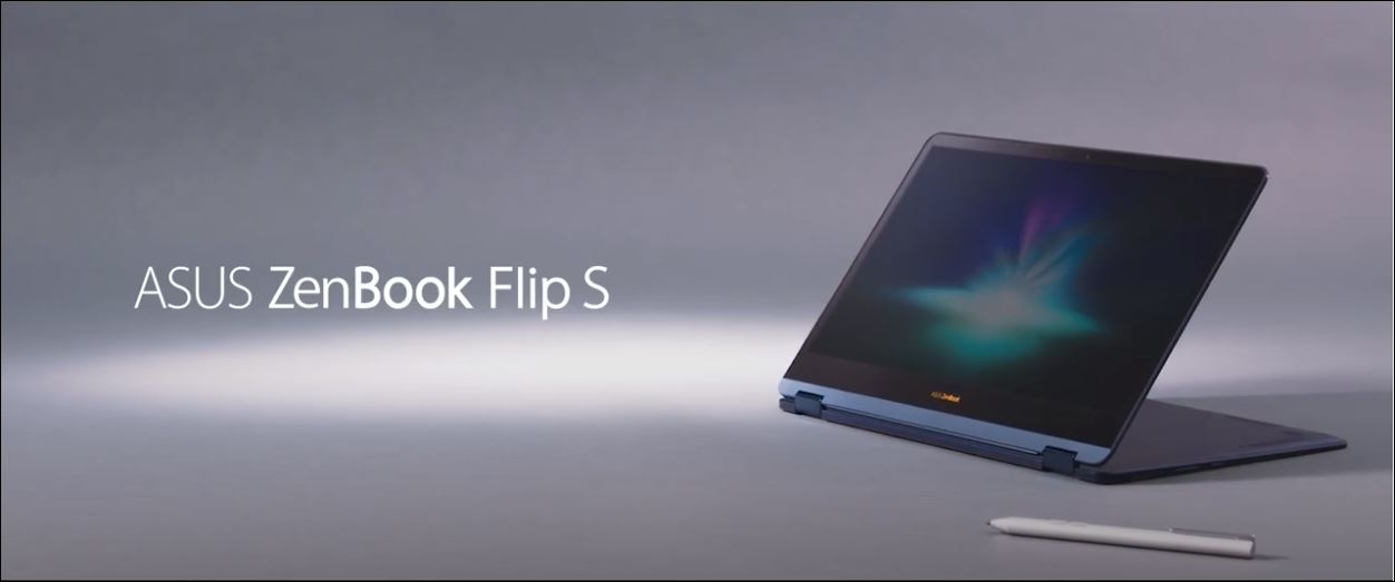 Asus  ZenBook Flip S'yi Tanıyalım