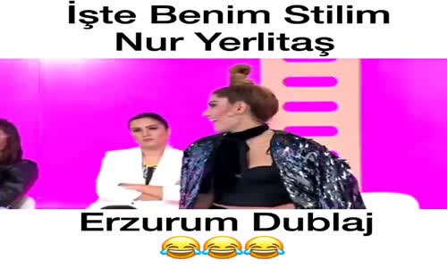 Nur Yerlitaş Erzurum Dublaj